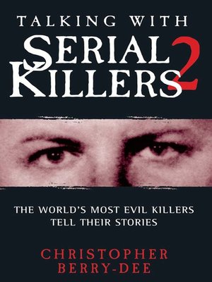 cover image of Talking with Serial Killers 2